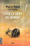 Sous le vent du monde