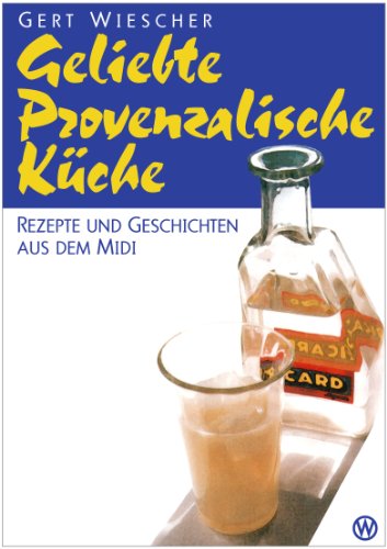 Download Geliebte Provenzalische Küche Download Geliebte Provenzalische Küche