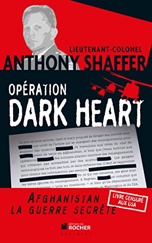 Opération Dark Heart Opération Dark Heart