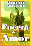 Image de Fuerza del Amor (Spanish Edition)