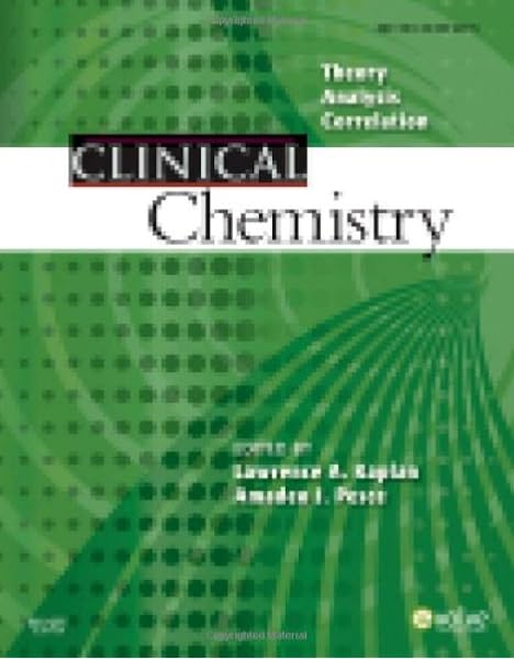 Buy Clinical Chemistry Theory Analysis Correlation Book Online At Low Prices In India Clinical Chemistry Theory Analysis Correlation Reviews Ratings In