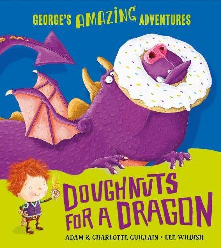 Download Doughnuts for a Dragon (George's Amazing Adventures) Download Doughnuts for a Dragon (George's Amazing Adventures)