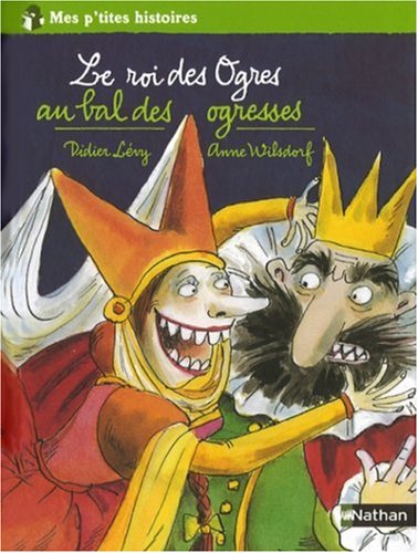 Le  Roi des ogres au bal des ogresses