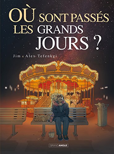 couverture de : O&ugrave; sont pass&eacute;s les grands jours ?