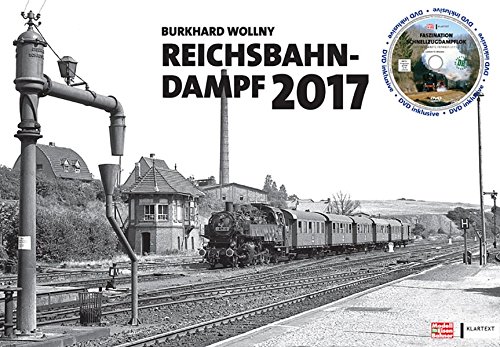 Reichsbahn-Dampf 2017: Kalender 2017