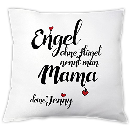 Kissen "Engel ohne Flügel nennt man Mama" - mit Personalisierung, Zierkissen, Dekokissen, Geschenkidee, Muttertagsgeschenk, Geschenk zum Muttertag, Geburtstag, zu Weihnachten, für die Mama, Mutter (Personalisierung: Dein)
