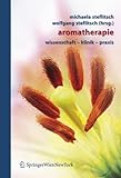 Image de Aromatherapie: Wissenschaft - Klinik - Praxis
