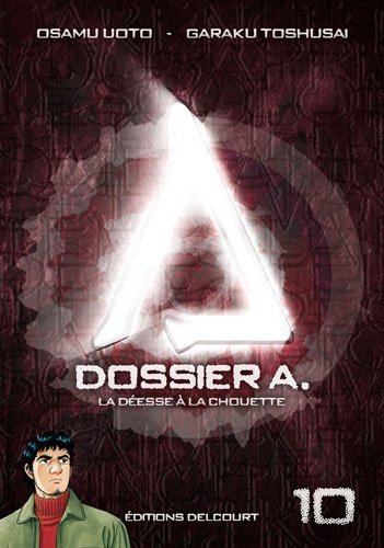 Dossier A. — Tome 10