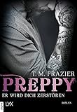 Preppy - Er wird dich zerstören (King-Reihe 6)