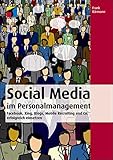 Image de Social Media im Personalmanagement - Facebook, Xing, Blogs, Mobile Recruiting und Co. erfolgreich einsetzen