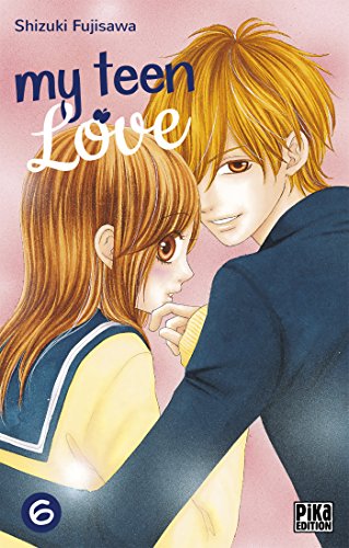 My teen love — Tome 6