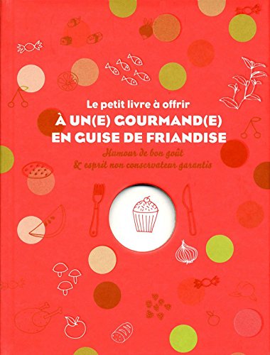 PT LIV OFFR A UN(E) GOURMAND(E) francais PT LIV OFFR A UN(E) GOURMAND(E) francais
