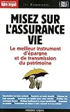 Image de MISEZ SUR L'ASSURANCE VIE