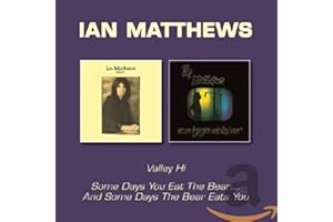 Valley Hi/Some Days You Eat The Bear And Some Days The Bear Eats You