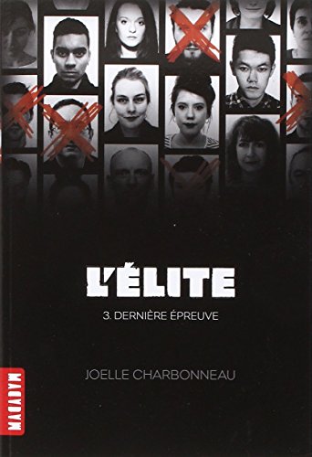 couverture de : Derni&egrave;re &eacute;preuve [L'Elite - Tome 3]