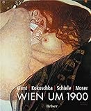 Image de Klimt Kokoschka Schiele Moser: Wien um 1900. Offizieller Katalog zur Ausstellung in Paris
