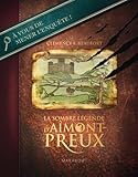 La sombre Légende d'Aîmont-Preux