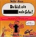 Du bist ein..., mein Sohn by