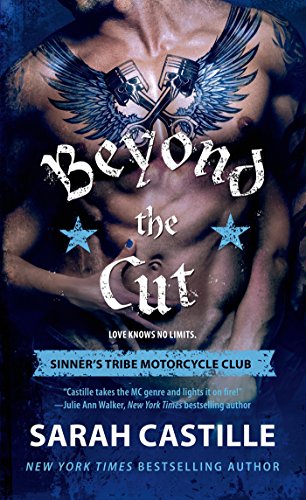 Beyond the Cut: Sinner's Tribe Motorcycle Club (The Sinner's Tribe Motorcycle Club Book 2) (English Beyond the Cut: Sinner's Tribe Motorcycle Club (The Sinner's Tribe Motorcycle Club Book 2) (English