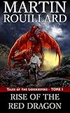 Image de Rise of the Red Dragon: Tales of the Lorekeepers - Tome 1 (English Edition)