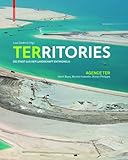 Territories: Die Stadt aus der Landschaft entwickeln by Henri Bava, Lisa Diedrich