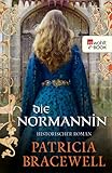 Bücher Neuerscheinungen 2022 - Die Normannin von Patricia Bracewell