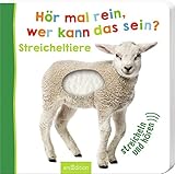 Image de Hör mal rein, wer kann das sein? Streicheltiere (Foto-Streichel-Soundbuch)