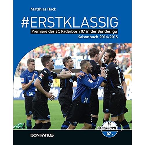 #ERSTKLASSIG: Premiere des SC Paderborn 07 in der Bundesliga - Saisonbuch 2014/2015