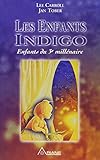 Les Enfants Indigo : Enfants du 3e millénaire