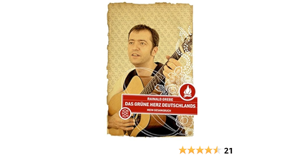 Das Grune Herz Deutschlands Mein Gesangbuch Grebe Rainald Amazon De Bucher
