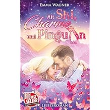 Mit Ski, Charme und Pinguin (Herz über Kopf 2)