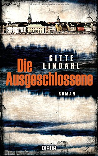 Preisvergleich Produktbild Die Ausgeschlossene: Roman