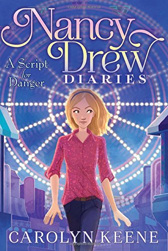 Download A Script for Danger (Nancy Drew Diaries)