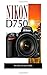 Price comparison product image Nikon D750: Beginner's Guide