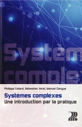 Télécharger Systèmes complexes. Une introduction par la pratique. Livre PDF Gratuit