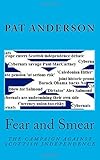 Fear and Smear: The Campaign against Scottish Independence