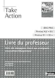 Image de Take Action - Anglais Bac Pro 3 ans Niveau A2 > B1+