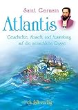 Atlantis: Geschichte, Absicht und Auswirkung auf die menschliche Rasse by 