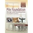 Pile Foundation Design And Construction 2Ed (Pb 2019) [Paperback] Satyendra Mittal