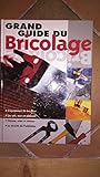 Grand guide du bricolage