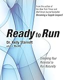 Image de Ready to Run: Unlocking Your Potential to Run Naturally (English Editi