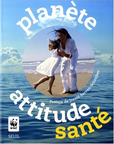 couverture de : Plan&egrave;te attitude sant&eacute;