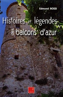 CAMPANILE Histoires et légendes des balcons d'azur
