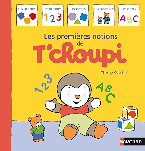 Download LES PREMIERES NOTIONS T'CHOUPI Download LES PREMIERES NOTIONS T'CHOUPI