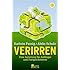 Verirren: Eine Anleitung f&uuml;r Anf&auml;nger und Fortgeschrittene