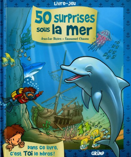 50 surprises sous la mer : livre-jeu