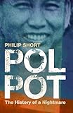 Pol Pot: The History of a Nightmare (English Edition) by