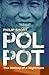 Pol Pot: The History of a Nightmare (English Edition) by
