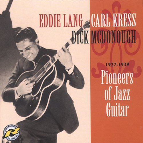 Preisvergleich Produktbild PIONEERS OF JAZZ GUITAR, 1927-1939