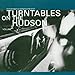 Produktbild Turntables on the Hudson